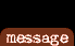 our message